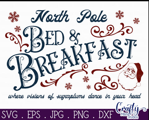 Christmas Svg, Farmhouse Svg, North Pole Bed And Breakfast SVG Crafty Mama Studios 