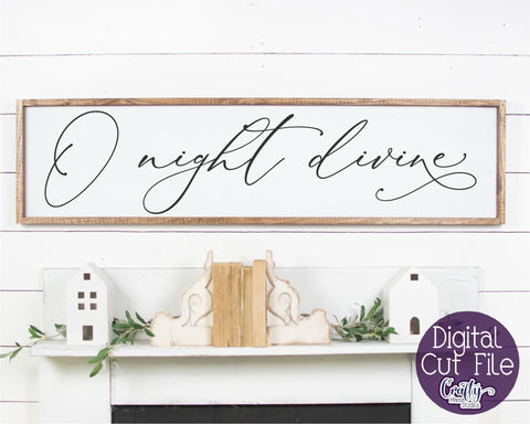 Christmas Svg, Farmhouse Svg, O Night Divine Cut File SVG Crafty Mama Studios 