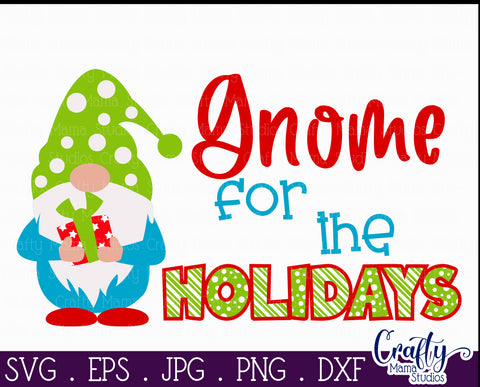 Christmas Svg, Gnome For The Holidays Cut File, Gnome Svg SVG Crafty Mama Studios 