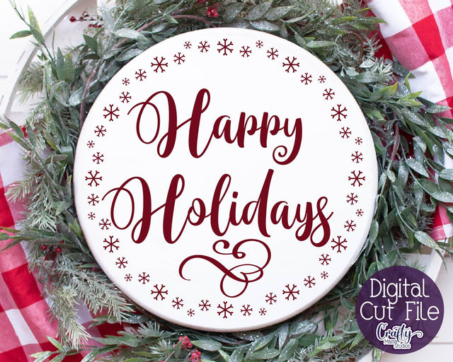 Christmas Svg - Happy Holidays Svg - Round Christmas Sign SVG Crafty Mama Studios 