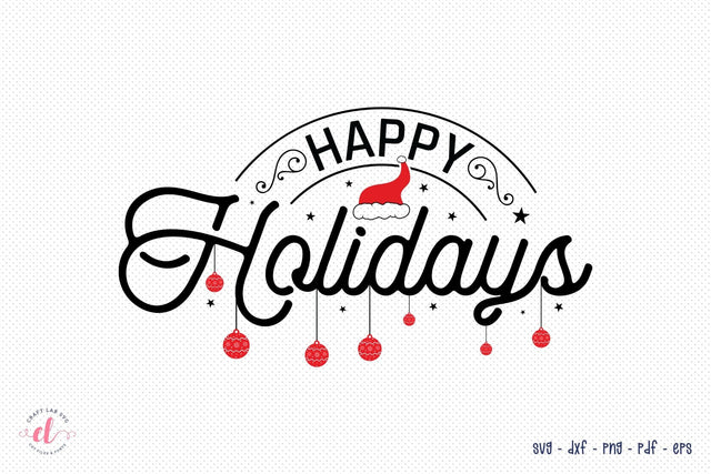 Christmas SVG | Happy Holidays SVG SVG CraftLabSVG 