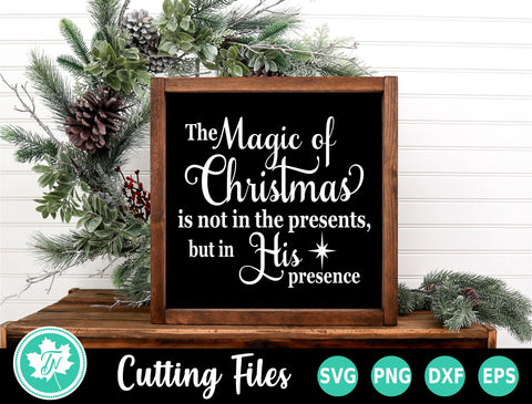 Christmas SVG | His Presence SVG TrueNorthImagesCA 