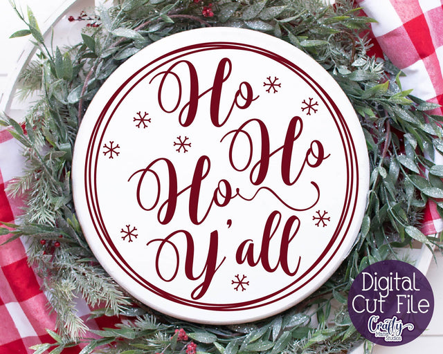Christmas Svg - Ho Ho Ho Y'all Svg - Christmas Round Sign SVG Crafty Mama Studios 