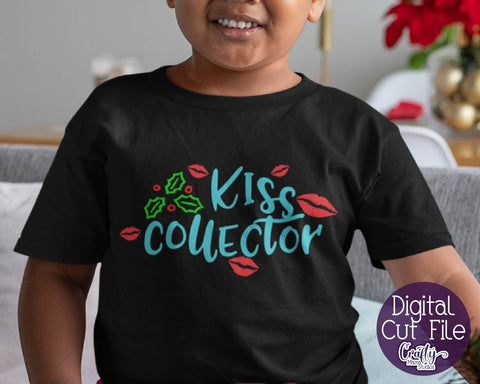 Christmas Svg - Holiday - My First Christmas - I'm Just Here For The Kisses - Kiss Collector SVG Crafty Mama Studios 