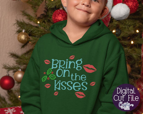 Christmas Svg - Holiday Svg -Bring On The Kisses SVG - Mistletoe Kisses Svg SVG Crafty Mama Studios 
