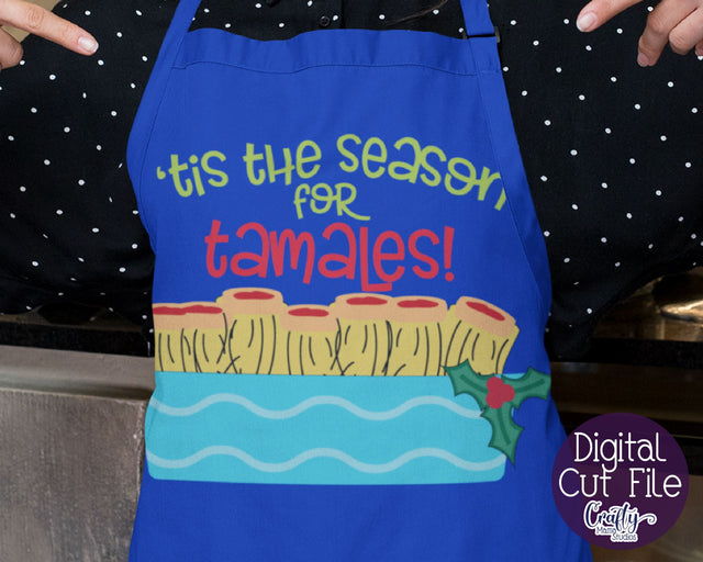 Christmas Svg - Holiday Svg - Tamales SVG - Tis the Season for Tamales SVG Crafty Mama Studios 