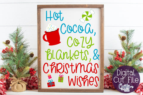 Christmas Svg, Hot Cocoa Cozy Blankets Christmas Wishes SVG Crafty Mama Studios 
