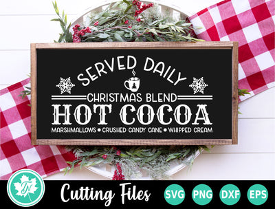 Christmas SVG | Hot Cocoa Sign SVG TrueNorthImagesCA 