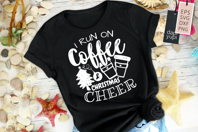 Christmas SVG I Run Coffee And Christmas Cheer Quotes SVG dapiyupi store 