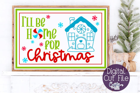 Christmas Svg, I'll Be Home For Christmas Svg SVG Crafty Mama Studios 