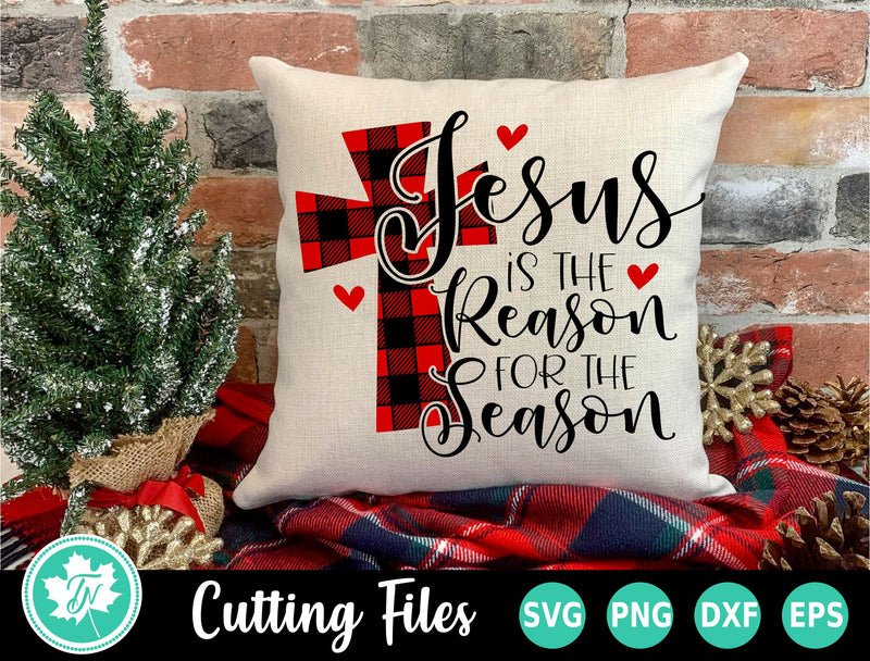 Christmas SVG | Jesus is the Reason for the Season SVG TrueNorthImagesCA 