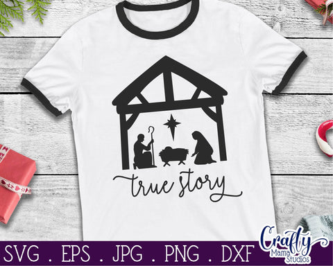 Christmas Svg - Jesus Svg - Holiday - True Story - Christian -True Story Nativity SVG Crafty Mama Studios 