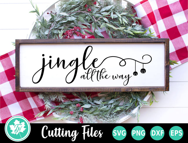 Christmas SVG | Jingle All The Way SVG TrueNorthImagesCA 