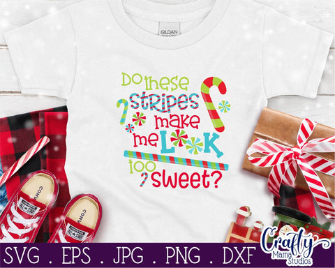 Christmas Svg - Kid's Christmas - Stripes Make Me Look Sweet SVG Crafty Mama Studios 