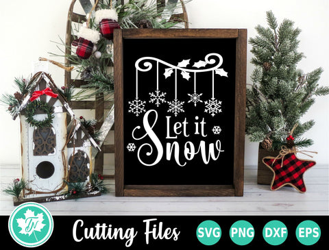 Christmas SVG | Let it Snow SVG TrueNorthImagesCA 