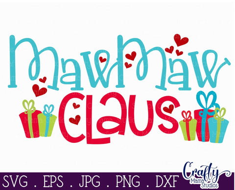 Christmas Svg - MawMaw Claus - Santa Svg SVG Crafty Mama Studios 