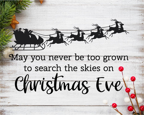 Christmas SVG | May You Never Be Too Grown To Search The Skies On Christmas Eve SVG | Santa SVG | Christmas Decorations | Reindeer svg SVG What A Gem SVG 