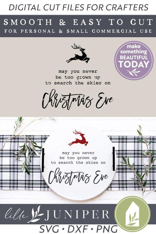 Christmas SVG | May You Never Be Too Grown Up | Reindeer SVG SVG LilleJuniper 