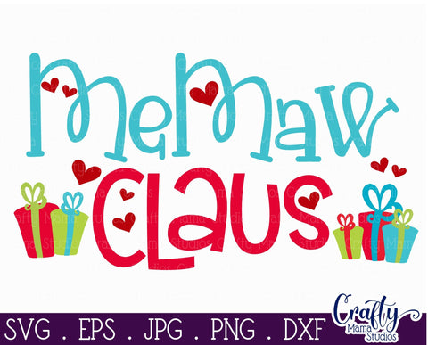 Christmas Svg - Memaw Claus SVG Crafty Mama Studios 