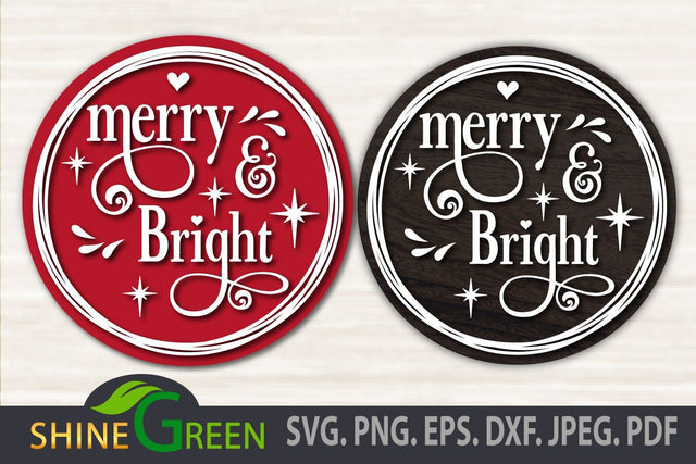 Christmas SVG - Merry and Bright Round Sign Ornament SVG Shine Green Art 