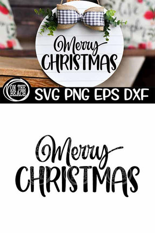 Christmas SVG - Merry Christmas - Round Wood Sign SVG PNG EPS DXF SVG On the Beach Boutique 
