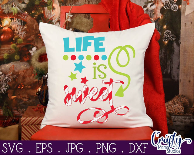 Christmas Svg - Merry Christmas Svg - Holiday Svg - Candy Cane Svg - Life Is Sweet SVG Crafty Mama Studios 