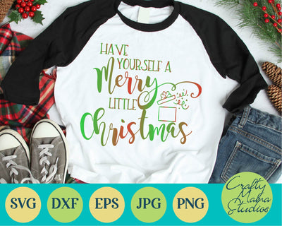 Christmas Svg - Merry Christmas Svg - Holiday Svg - Have Yourself A Merry Little Christmas SVG Crafty Mama Studios 