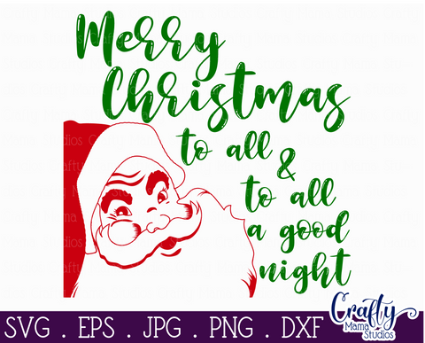 Christmas Svg, Merry Christmas To All Svg, Christmas Story SVG Crafty Mama Studios 
