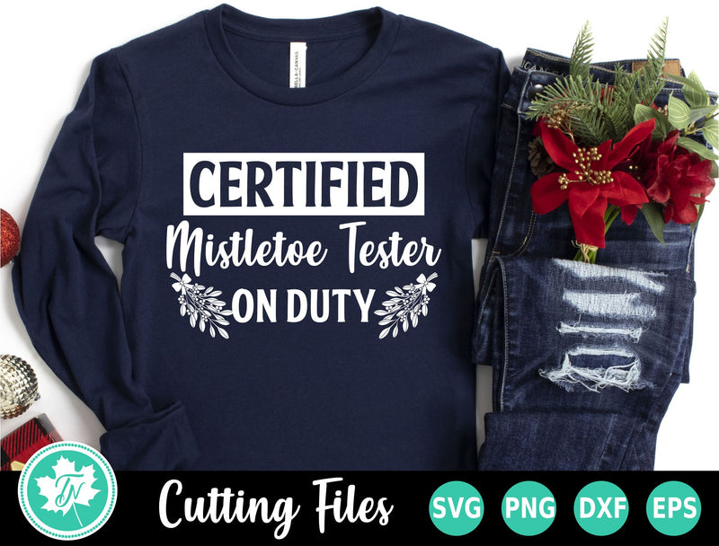 Christmas SVG | Mistletoe Tester SVG SVG TrueNorthImagesCA 