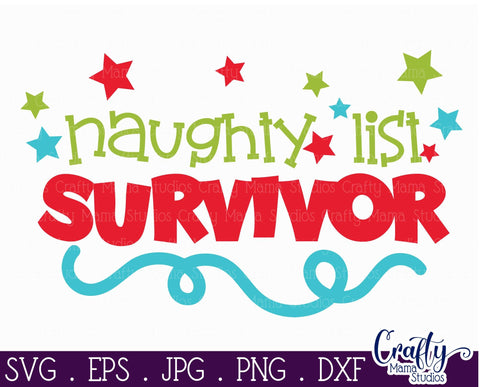 Christmas Svg - Naught List Survivor SVG Crafty Mama Studios 