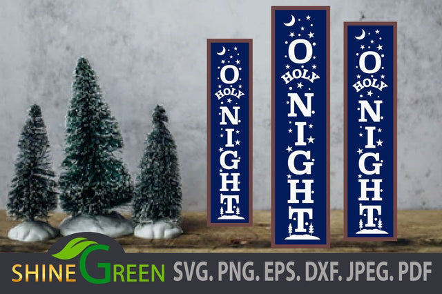 Christmas SVG O Holy Night Winter Vertical Porch Sign DXF PNG EPS SVG Shine Green Art 