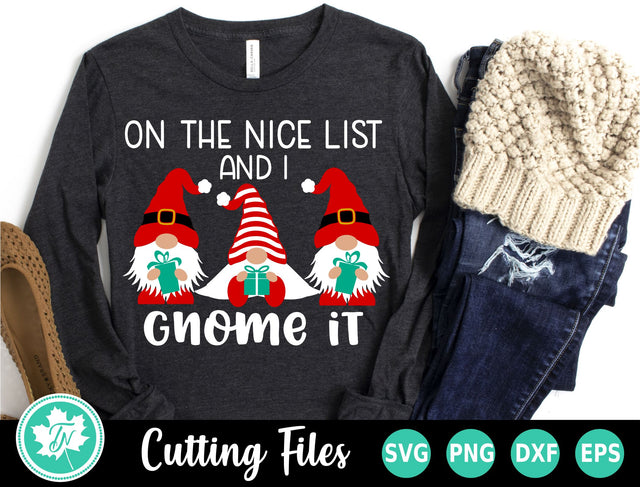 Christmas SVG | On the Nice List and I Gnome It SVG TrueNorthImagesCA 