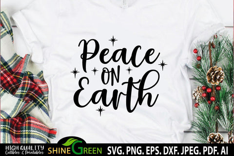Christmas SVG - Peace on Earth Quote - Farmhouse Round Sign, T-Shirt, Pillow Design SVG Shine Green Art 