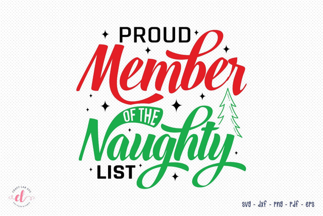 Christmas SVG, Proud Member of the Naughty List SVG CraftLabSVG 