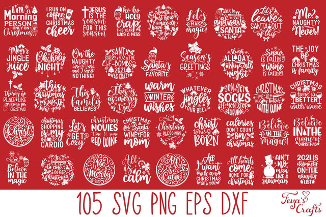 Christmas SVG Quotes Bundle with 105 Cut Files SVG Feya's Fonts and Crafts 