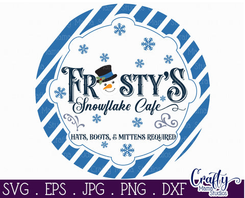 Christmas Svg, Santa Round Sign, Frosty's Snowflake Cafe Svg SVG Crafty Mama Studios 