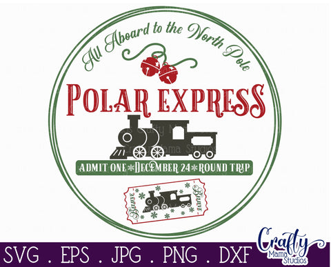 Christmas Svg, Santa Round Sign, Polar Express Train File SVG Crafty Mama Studios 