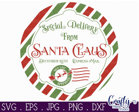 Christmas Svg, Santa Round Sign, Santa's Special Delivery SVG Crafty Mama Studios 