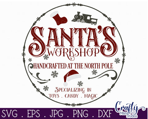 Christmas Svg, Santa Round Sign, Santa's Workshop Cut File SVG Crafty Mama Studios 