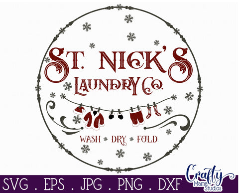 Christmas Svg, Santa Round Sign, St. Nick's Laundry Company SVG Crafty Mama Studios 