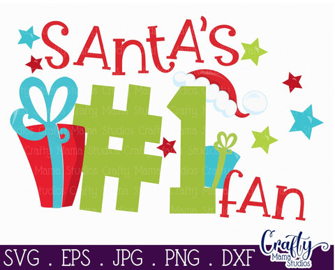 Christmas Svg - Santa Svg - Elf Svg - Santa's #1 Fan - Number One Fan SVG Crafty Mama Studios 