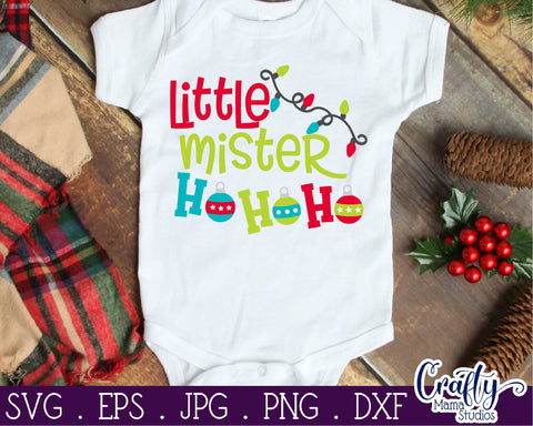 Christmas Svg - Santa Svg - Holiday - My First Christmas - Baby Boy - Little Mister Ho Ho Ho SVG Crafty Mama Studios 