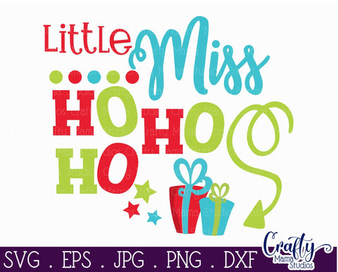 Christmas Svg - Santa Svg - Holiday - My First Christmas - Baby Girl - Little Miss Ho Ho Ho SVG Crafty Mama Studios 