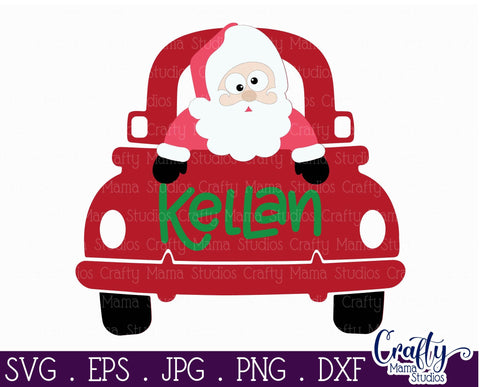 Christmas Svg - Santa Svg - Kid's Christmas - Santa in Truck SVG Crafty Mama Studios 