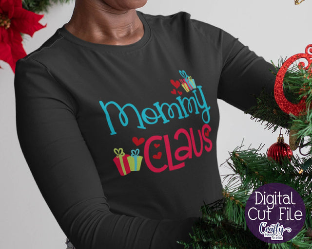 Christmas Svg - Santa Svg - Merry Christmas Svg - Holiday Svg - Mommy Claus - Mom Life SVG Crafty Mama Studios 
