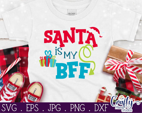 Christmas SVG, Santa Svg, Santa Is My BFF, Kid's Christmas SVG Crafty Mama Studios 