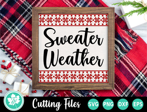 Christmas SVG | Sweater Weather SVG SVG TrueNorthImagesCA 