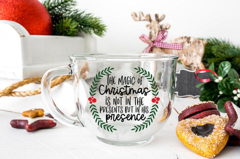 Christmas SVG - The Magic Of Christmas Is Not In The Presents But In His Presence SVG Simply Cutz 
