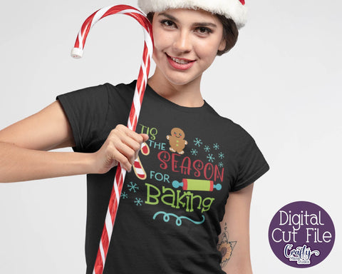 Christmas Svg - Tis The Season To Be Baking - Christmas Cookie SVG Crafty Mama Studios 