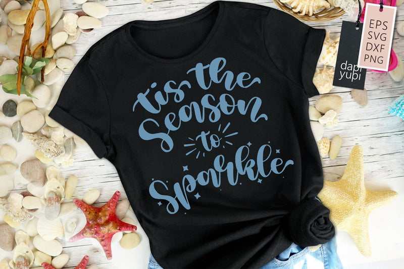 Christmas SVG Tis The Season To Sparkle Quotes SVG dapiyupi store 